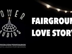 SEXY FAIRGROUND LOVE STORY (Erotic audio for women) (Audioporn) (Dirty talk) (M4F) ?? ???