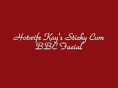 Hotwife Kay's Sticky Cum BBC Special